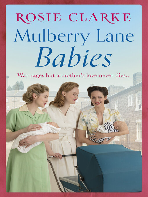 Title details for Mulberry Lane Babies by Rosie Clarke - Wait list